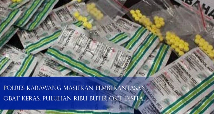 Polres Karawang Masifkan Pemberantasan Obat Keras, Puluhan Ribu Butir OKT Disita