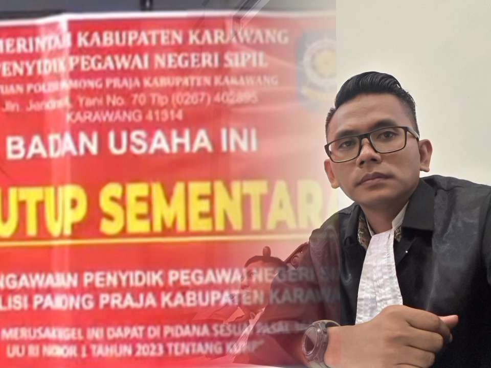LBH JALAPAKSI, Penutupan Sementara TNM Penghinaan bagi Logika Masyarakat, Pemkab Karawang Diminta Jangan Cuci Tangan