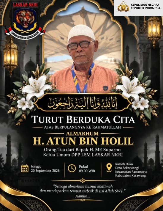Keluarga Besar Polsek Klari Turut Berduka Cita atas Meninggalnya Almarhum H. Atun bin Holil, Ayahanda Ketua Umum Laskar NKRI Karawang